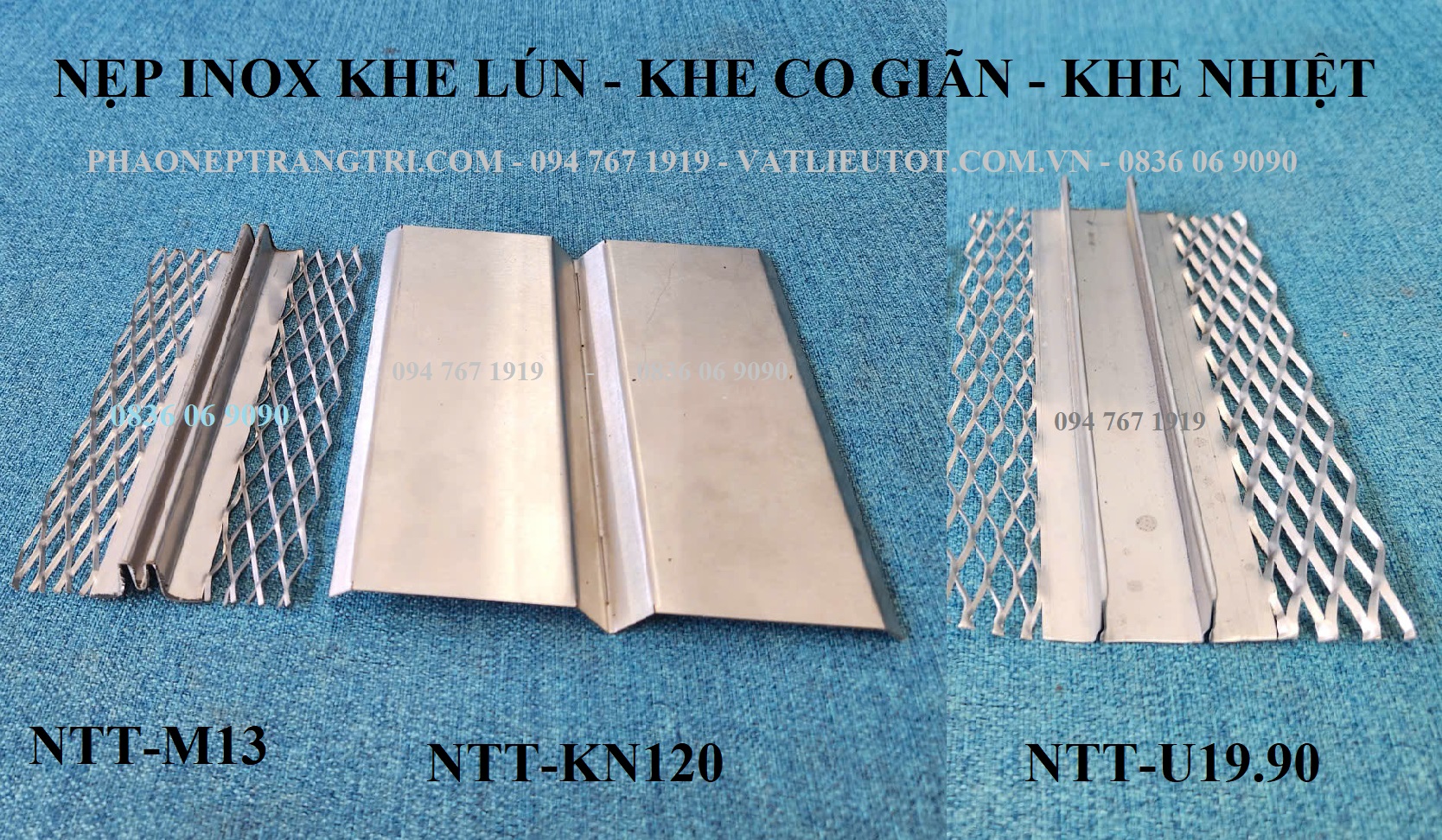 nep-inox-khe-lun-khe-co-gian, nep-inox-jeca-m13, nep-inox-304, nep-khe-co-gian-nhiet-ns14.5-ej125-yt12.5, nep-kl80, nep-khe-lun-kl120, nep-goc-khe-lun, nep-starlight, nep-ej02, nep-nhua-trat-tuong-tg10-gl20, nep-chong-tron-truot-tl30-nlp20, phao-nep-chan-tuong, nep-ngat-nuoc-mua